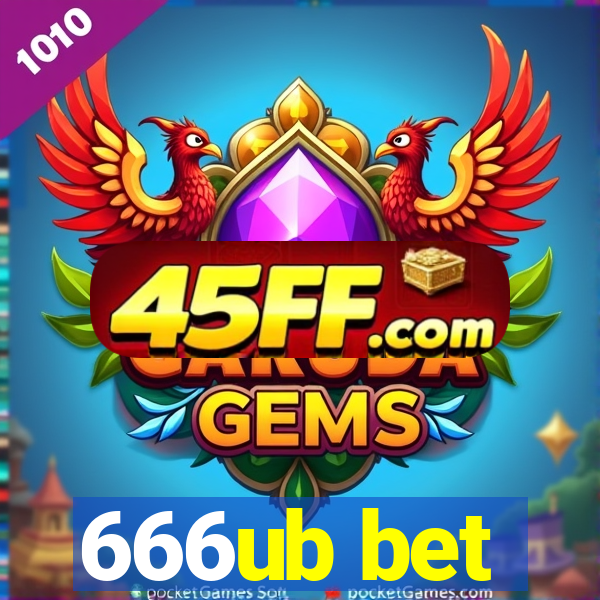 666ub bet